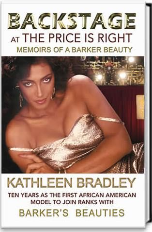 Backstage at The Price Is Right — memoir by Kathleen Bradley